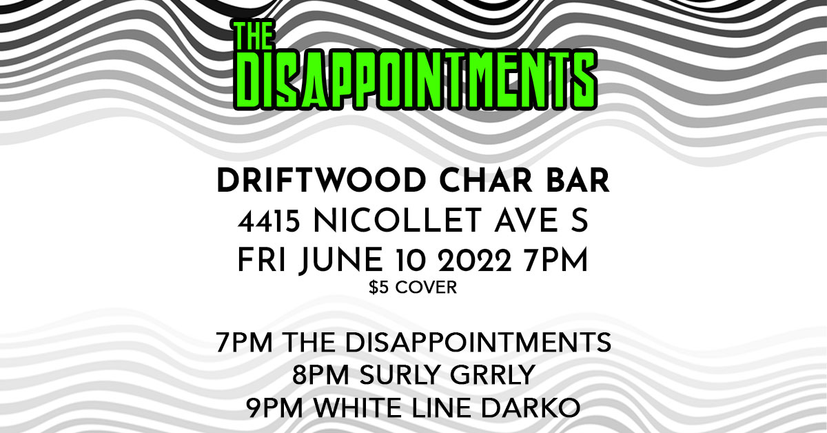 Driftwood Char Bar June 2022 The Disappointments